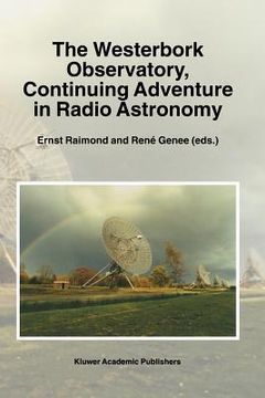 portada the westerbork observatory, continuing adventure in radio astronomy