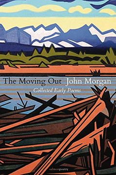 portada The Moving Out: Collected Early Poems (en Inglés)