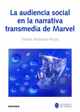 portada La audiencia social en la narrativa transmedia de Marvel (in Spanish)