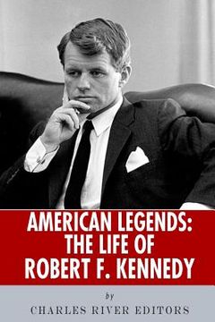 portada American Legends: The Life of Robert F. Kennedy (in English)