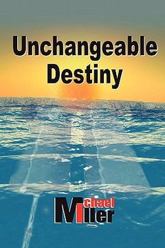 portada unchangeable destiny (in English)