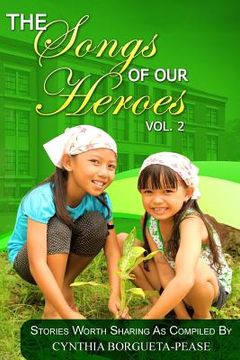 portada The Songs Of Our Heroes (in English)