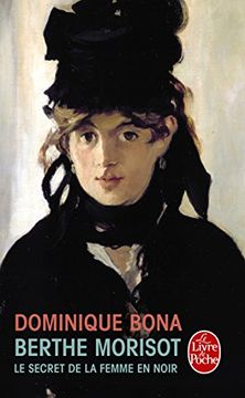 portada Berthe Morisot: Le secret de la femme en noir (Littérature & Documents) (en Francés)