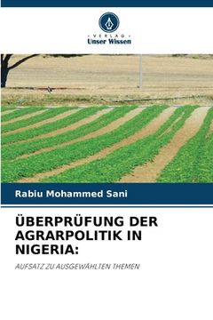 portada Überprüfung Der Agrarpolitik in Nigeria (en Alemán)