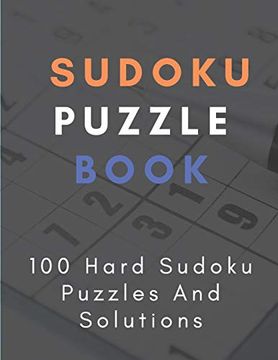 portada Sudoku Puzzle Book: 100 Hard Sudoku Puzzles and Solutions (en Inglés)