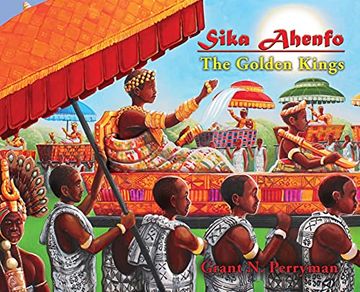 portada Sika Ahenfo: The Golden Kings (2) (African Juvenile) (en Inglés)