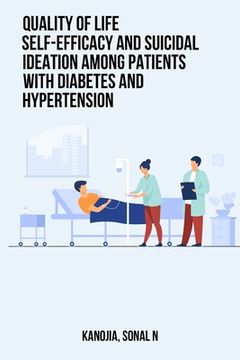 portada Quality of life self-efficacy and suicidal ideation among patients with diabetes and hypertension (en Inglés)