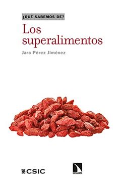 portada Los Superalimentos: 129 (Qué Sabemos de) (in Spanish)