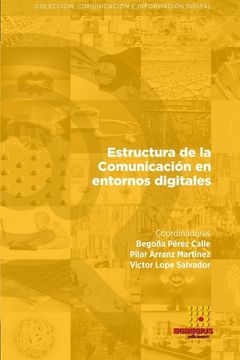 portada Estructura de la Comunicaci�N en Entornos Digitales