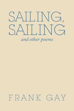 portada Sailing, Sailing: And Other Poems (en Inglés)