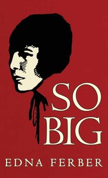 portada So Big: The Original 1924 Edition (en Inglés)