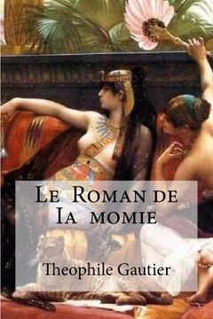 portada Le Roman de Ia momie (en Francés)
