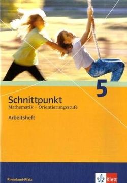 portada Schnittpunkt Mathematik - Ausgabe für Rheinland-Pfalz. Neubearbeitung. Arbeitsheft Orientierungsstufe Plus Lösungsheft 5. Schuljahr (en Alemán)