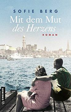 portada Mit dem mut des Herzens: Roman (Romane im Gmeiner-Verlag) (in German)