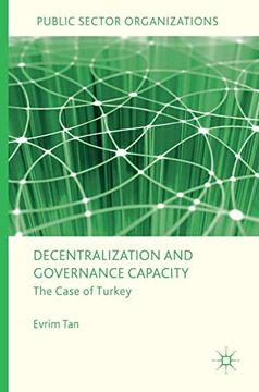 portada Decentralization and Governance Capacity: The Case of Turkey (Public Sector Organizations) (en Inglés)