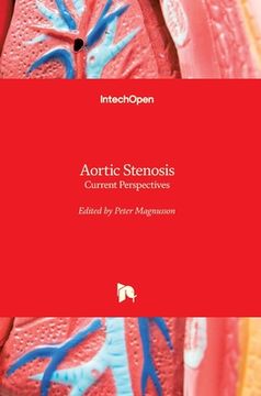 portada Aortic Stenosis: Current Perspectives (en Inglés)