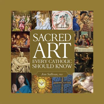 portada Sacred Art Every Catholic Should Know