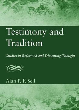 portada testimony and tradition: studies in reformed and dissenting thought (en Inglés)