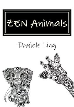 portada ZEN Animals: A Complete Guide to Master Wild Animals Drawing in Zen Doodle (Unleash Your Zen Doodle Imagination) (Volume 1)
