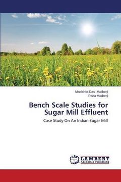 portada Bench Scale Studies for Sugar Mill Effluent