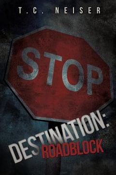 portada destination: roadblock (en Inglés)