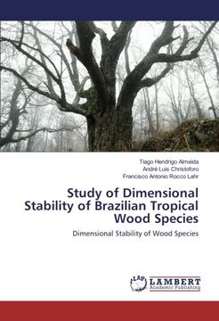 portada Study of Dimensional Stability of Brazilian Tropical Wood Species: Dimensional Stability of Wood Species