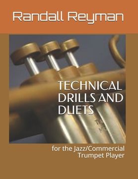 portada TECHNICAL DRILLS AND DUETS for the Jazz/Commercial Trumpet Player (in English)