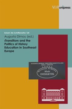 portada Transition and the Politics of History Education Southeast Europe (Eckert. Die Schriftenreihe) (en Inglés)