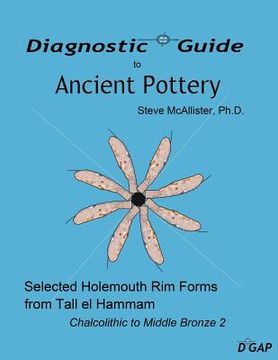 portada diagnostic guide to ancient pottery: selected holemouth rim forms from tall el hammam (en Inglés)
