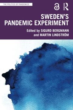 portada Sweden’S Pandemic Experiment (The Politics of Pandemics) (en Inglés)