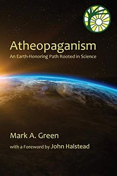portada Atheopaganism: An Earth-Honoring Path Rooted in Science 