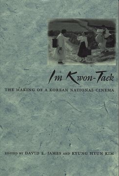 portada im kwon-taek: the making of a korean national cinema (en Inglés)