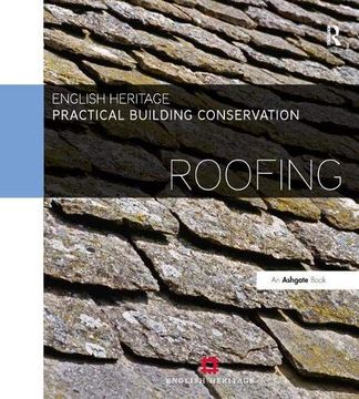 portada Practical Building Conservation, 10-Volume Set: Practical Building Conservation: Roofing (Volume 8) (in English)