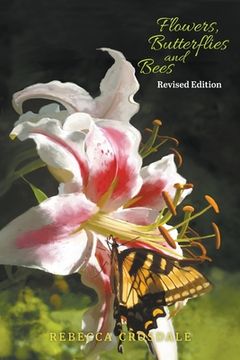 portada Flowers, Butterflies and Bees Revised Edition (en Inglés)