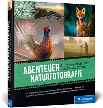 portada Abenteuer Naturfotografie: Auf Fotopirsch mit Botzek und Brehe (en Alemán)