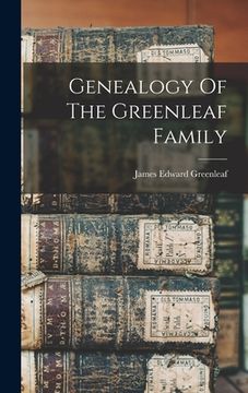 portada Genealogy Of The Greenleaf Family (in English)