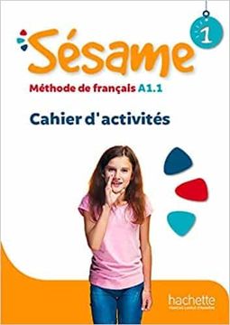 portada Sesame 1: Methode de Français A1. 1: Cahier d Activites
