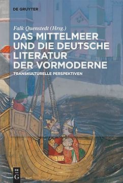 portada Das Mittelmeer und die Deutsche Literatur der Vormoderne Transkulturelle Perspektiven (en Alemán)