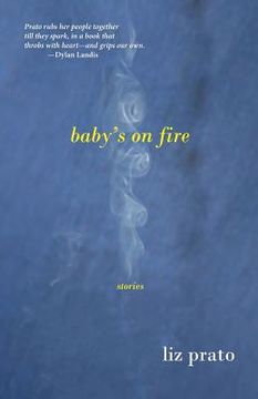 portada Baby's on Fire: Stories (en Inglés)