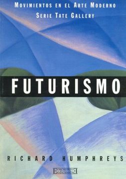 portada Futurismo - Movimientos En El Arte Moderno