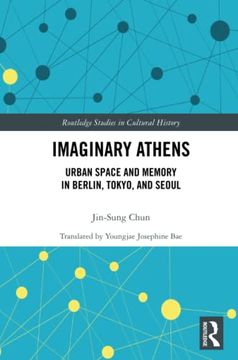 portada Imaginary Athens (Routledge Studies in Cultural History) (en Inglés)