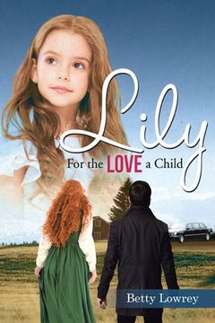 portada Lily: For the Love of a Child (in English)