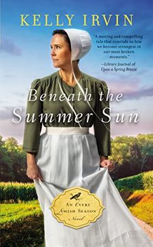 portada Beneath the Summer sun (an Every Amish Season Novel) (en Inglés)