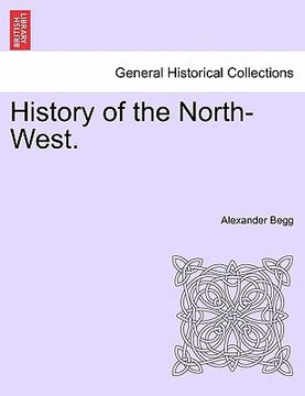 portada history of the north-west. (en Inglés)