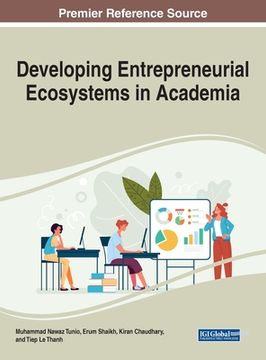 portada Developing Entrepreneurial Ecosystems in Academia (in English)