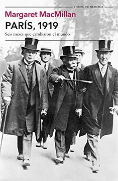 París, 1919: Seis meses que cambiaron el mundo (Volumen Independiente)