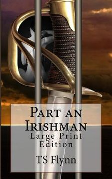 portada Part an Irishman: Large Print Edition (en Inglés)