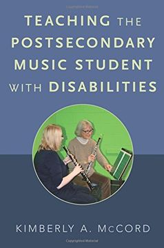 portada Teaching the Postsecondary Music Student With Disabilities (en Inglés)