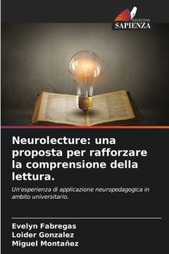 portada Neurolecture: una proposta per rafforzare la comprensione della lettura. (en Italiano)