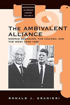 portada The Ambivalent Alliance: Konrad Adenauer, the cdu (en Inglés)